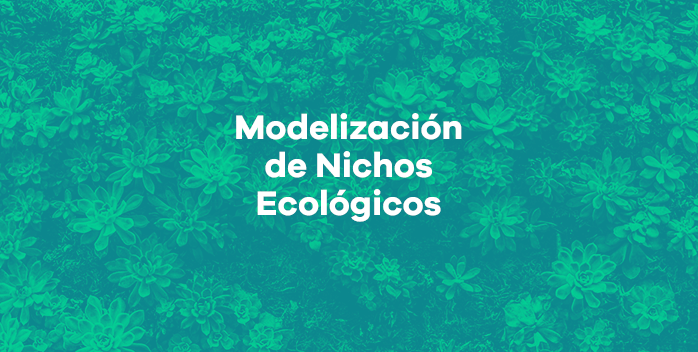 Abierta convocatoria Taller GBIF.ES: Modelización de nichos ecológicos